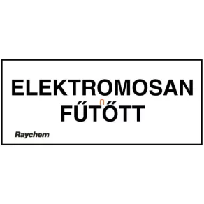   Raychem LAB-ETL-H Etichetă de avertizare ÎNCĂLZITĂ ELECTRIC